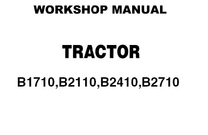 Kubota B1710,B2110,B2410,B2710 Traktor Workshop Manual Pdf CD 