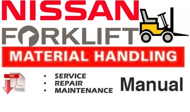 Forklift Engine Tb45 Service Reapir Manual For Nissan Forklift F04 F05 1f4 Series Service Manual Download
