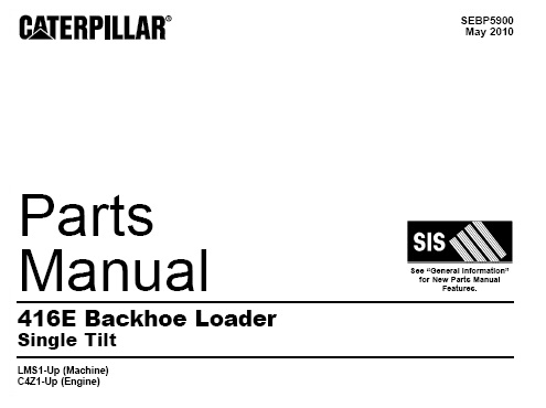 Caterpillar CAT 416E Backhoe Loader (Single Tilt) Parts Manual