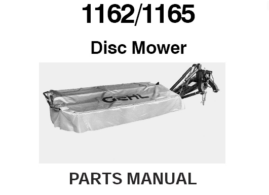 Gehl 1162/1165 Disc Mower Parts Manual – Service Manual Download