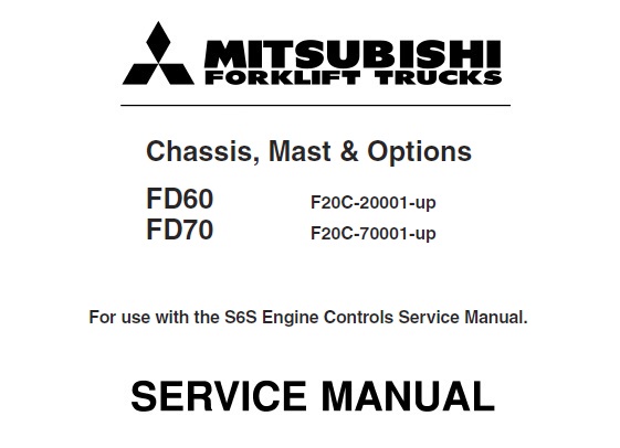 Mitsubishi Fd60 Fd70 Forklift Service Repair Manual Service Manual Download