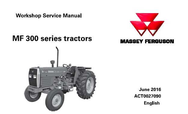 Massey Ferguson 300 Series Tractor Workshop Manuals 