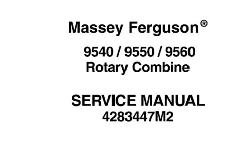 Massey Ferguson 9540 , 9550 , 9560 Rotary Combines Workshop Service