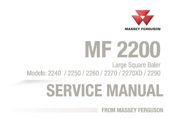 Massey Ferguson Mf 2240 2250 2260 2270 2270xd 2290 Large Square Baler Workshop Service Manual Mf 20 Series Service Manual Download