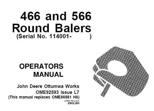 John Deere 466 And 566 Round Balers Serial No Operator S Manual Service Manual Download