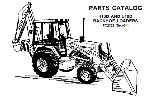 John Deere 410D and 510D BACKHOE LOADERS Parts Catalog Manual – Service