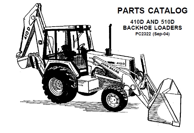 John Deere 410d And 510d Backhoe Loaders Parts Catalog Manual Service