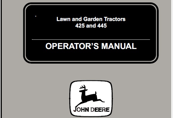 John Deere 425 and 445 Lawn and Garden Tractors (Serial No. 070001 ...
