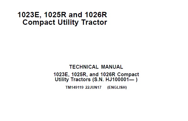 John Deere 1023E, 1025R, 1026R Compact Utility Tractors (SN. HJ100001