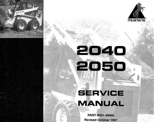 Mustang 2040, 2050 Sikd Steer Loader Service Repair Manual