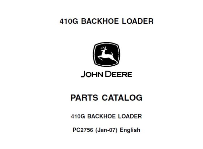 John Deere 410G Backhoe Loader Parts Catalog Manual