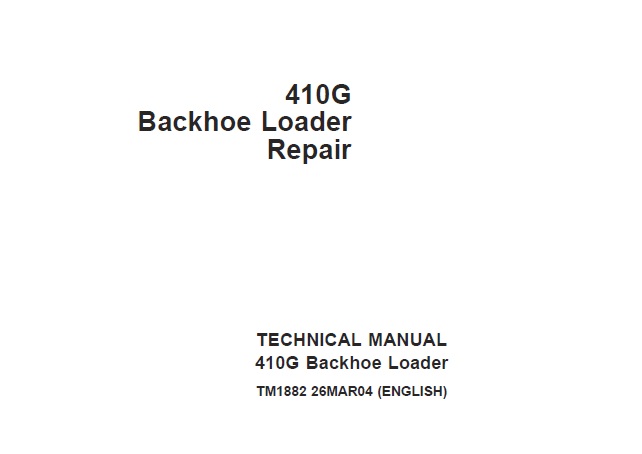 john-deere-410g-backhoe-loader-repair-technical-manual-tm1882