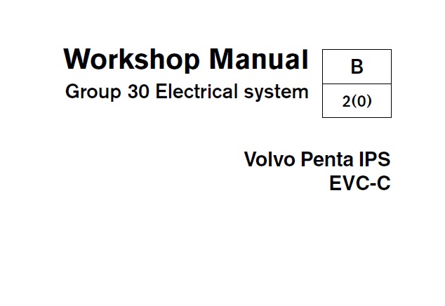 Workshop Manual For Volvo Penta IPS 350 • IPS 400 • IPS 500 • IPS 600 D4-260D-B • D6-310D-B • D6-370D-B • D6-435D-A Marine Diesel Engines Electrical system.