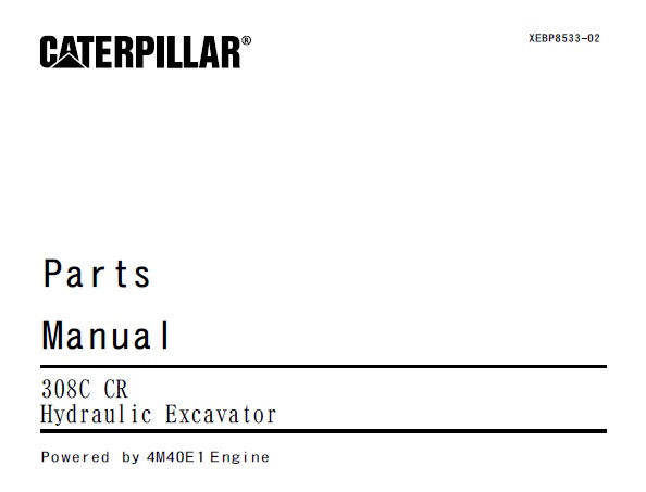 Caterpillar Cat 308C CR Hydraulic Excavator Parts Manual (CPE01800-)
