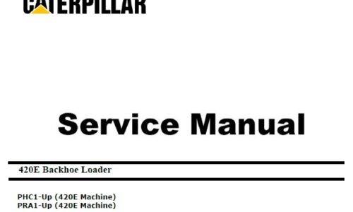 Caterpillar Cat 420E (PHC, PRA, C4.4 Engine) Backhoe Loader Service Repair Manual