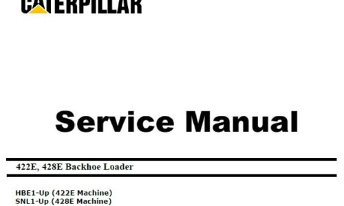 Caterpillar Cat 422E, 428E (HBE, SNL, 3054C Engine) Backhoe Loader Service Repair Manual