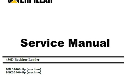 Caterpillar Cat 430D (BML04800-up, BNK05900-up) Backhoe Loader Service Repair Manual