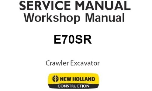 New Holland E70SR Mini Crawler Excavator Service Repair Manual