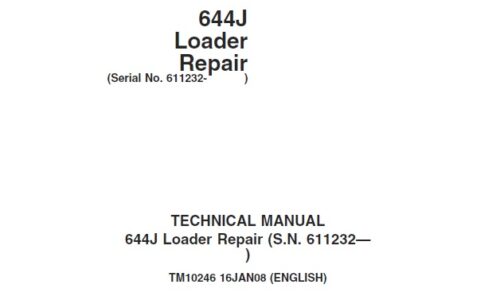 John Deere 644J Loader Repair Technical Manual (TM10246)