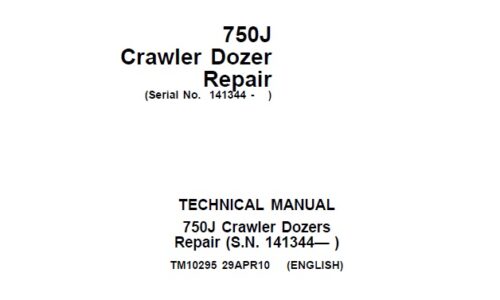 John Deere 750J Crawler Dozer Repair Technical Manual (TM10295)