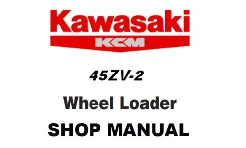 Kawasaki 45ZV-2 Wheel Loader Service Repair Manual