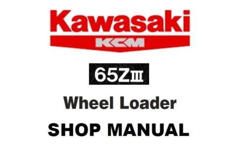 Kawasaki 65ZIII Wheel Loader Service Repair Manual