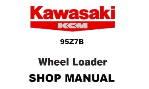 Kawasaki 95Z7B Wheel Loader Service Repair Manual