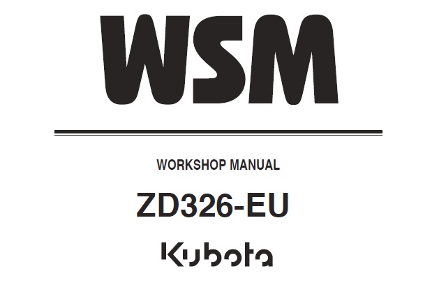 Kubota ZD326-EU Tractor Service Repair Manual en