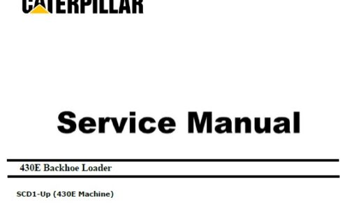 Caterpillar Cat 430E (SCD, C4.4) Service Repair Manual
