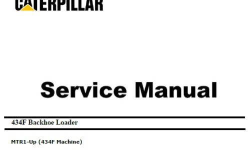 Caterpillar Cat 434F (MTR, C4.4 Engine) Backhoe Loader Service Repair Manual