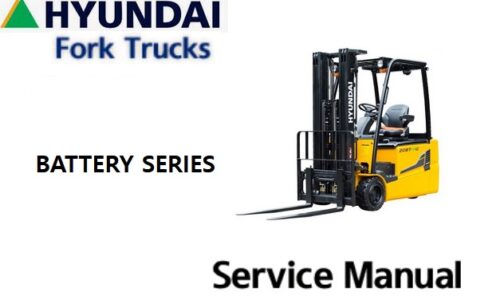 Hyundai Battery Series Fork Trucks Service Manual