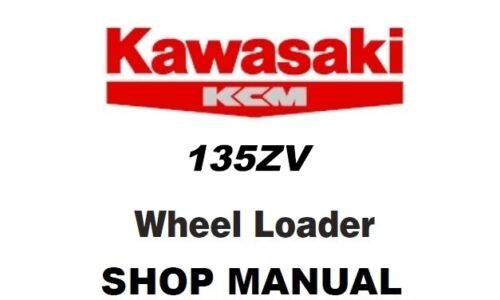 Kawasaki 135ZV Wheel Loader Service Repair Manual