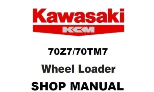 Kawasaki 70Z7, 70TM7 Wheel Loader Service Repair Manual