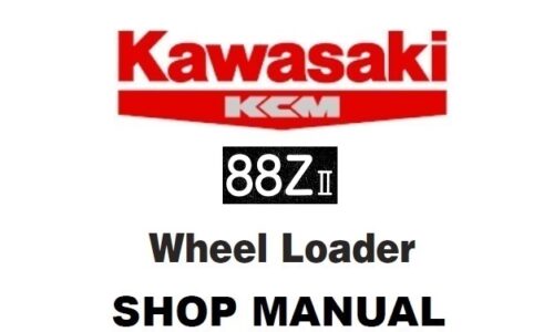 Kawasaki 88ZII Shovel Loader Service Repair Manual