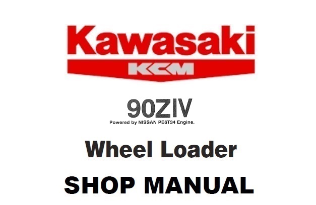 Kawasaki 90ZIV Wheel Loader (PE6T34) Service Repair Manual