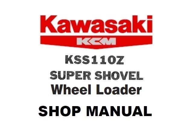 Kawasaki KSS110Z Super Shovel Service Repair Manual