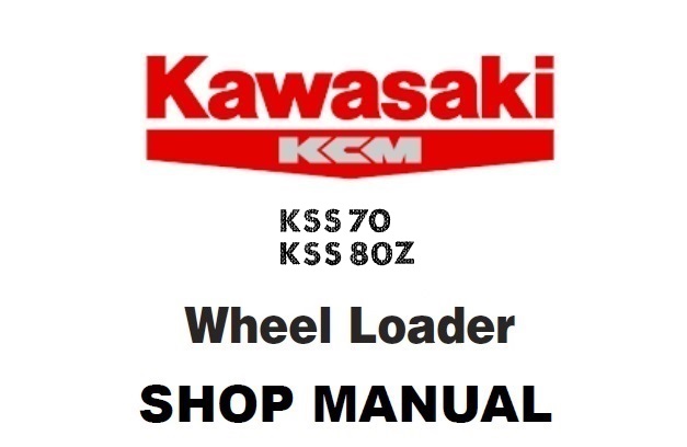 Kawasaki KSS70, KSS80Z Super Shovel Service Repair Manual