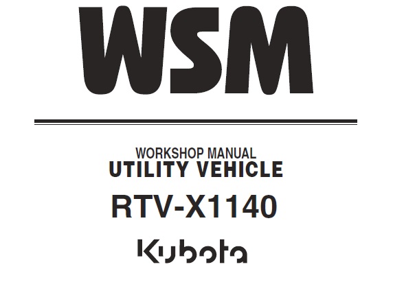 Kubota RTV-X1140 Utility Vehicle Workshop Manual