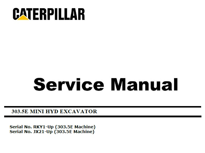 Cat 303.5E (RKY, JX2, C1.8) MINI Excavator Service Manual