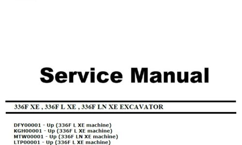 Cat 336F (DFY, KGH, MTW, LTP, PFL, NAJ, YBH) Service Manual