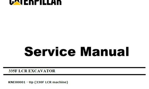 Caterpillar Cat 335F LCR (KNE C7.1) Excavator Service Manual