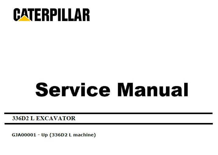 Caterpillar Cat 336D2 L (GJA, C9) Excavator Service Manual
