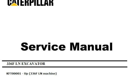 Caterpillar Cat 336F LN (KFT, C9.3) Excavator Service Manual