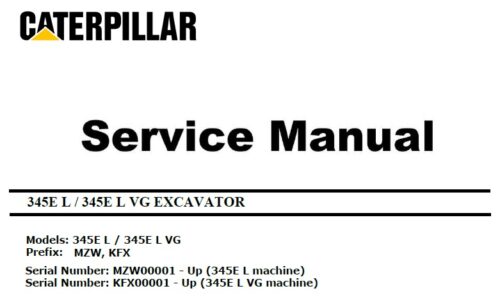 Caterpillar Cat 345E L (MZW, KFX, C13 Engine) Hydraulic Excavator Service Repair Manual