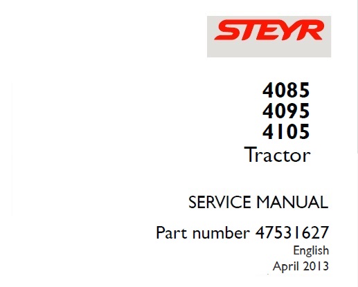 Steyr 4085, 4095, 4105 Tractors Service Repair Manual
