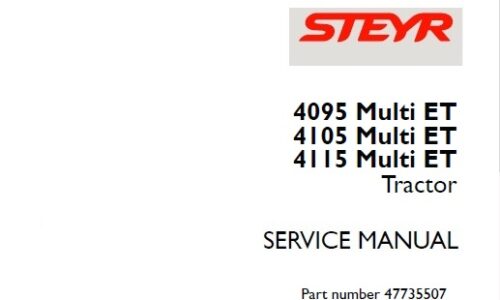 Steyr 4095 Multi ET, 4105 Multi ET, 4115 Multi ET Tractors Service Repair Manual