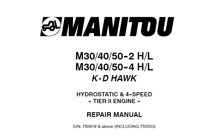 Manitou M30, 40, 50 -2-4 HL (TIER II) Lift Truck Repair Manual