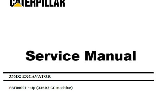 Caterpillar Cat 336D2 (FBT, C9) Excavator Service Manual