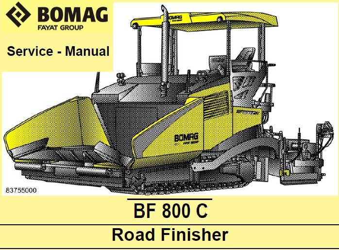 Bomag BF 800 C Road Finisher Service Repair Manual