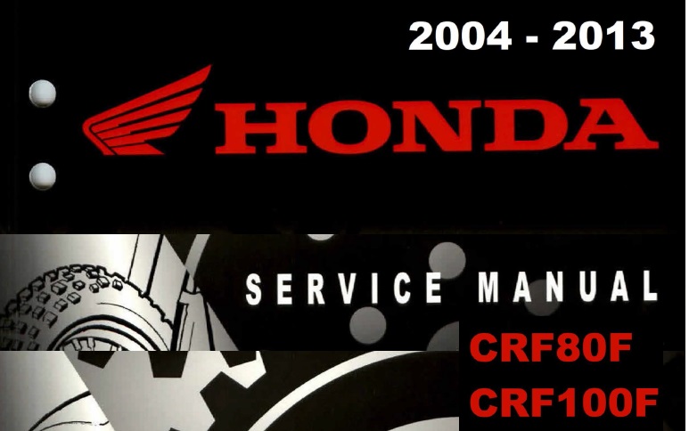 Honda CRF80F, CRF100F Service Repair Manual 2004-2013